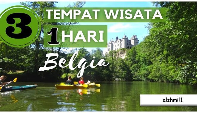Destinasi Wisata Belgia, Negara dengan Penuh Tempat Wisata